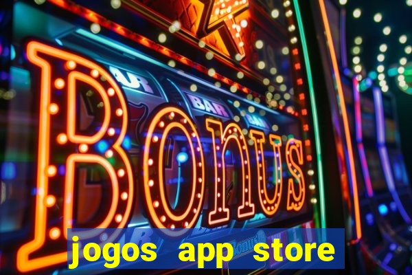 jogos app store para ganhar dinheiro