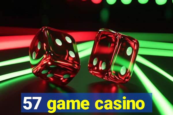 57 game casino