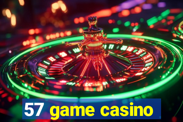 57 game casino