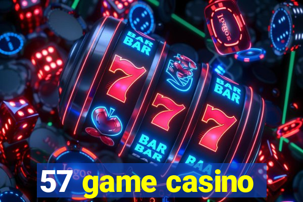 57 game casino