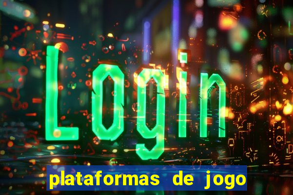 plataformas de jogo que pagam no cadastro