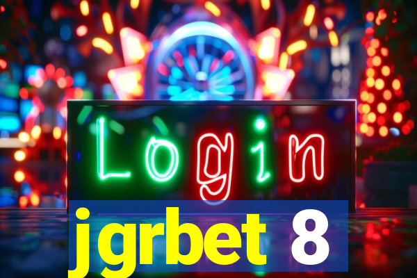 jgrbet 8