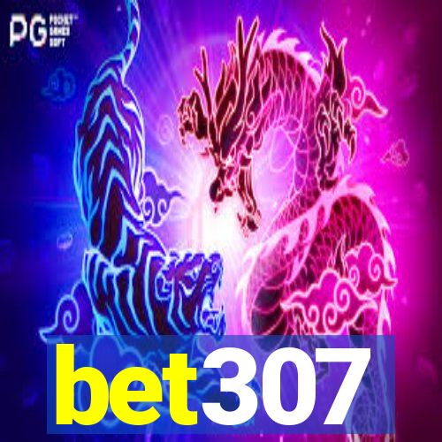 bet307