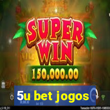 5u bet jogos