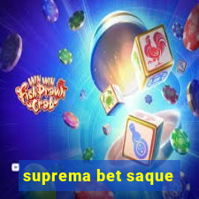 suprema bet saque