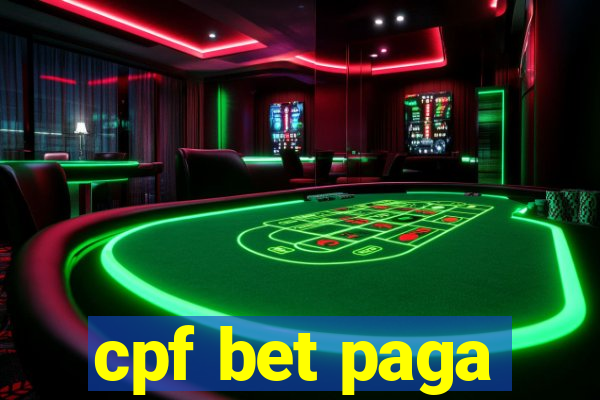 cpf bet paga