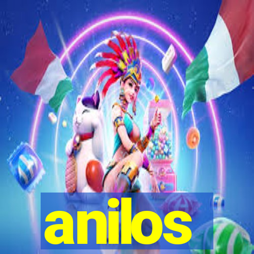 anilos