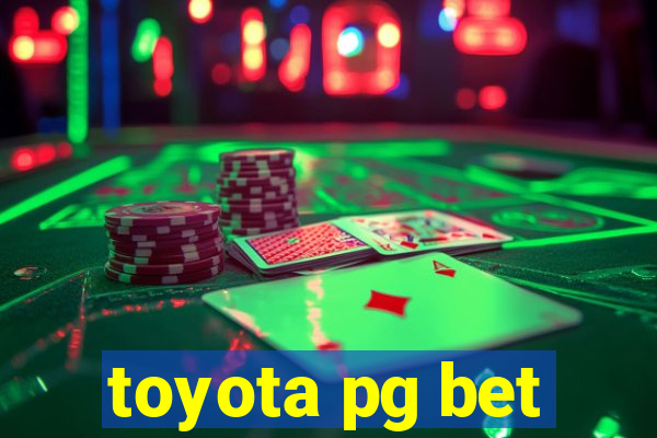 toyota pg bet