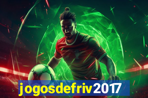 jogosdefriv2017