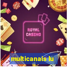 multicanais lu