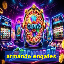 armando engates