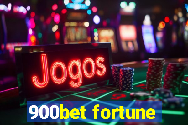 900bet fortune