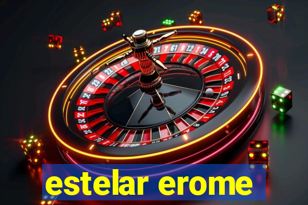 estelar erome