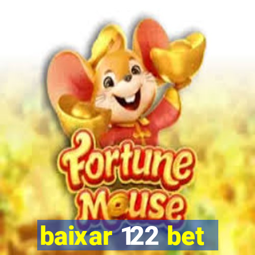 baixar 122 bet