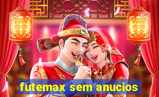 futemax sem anucios