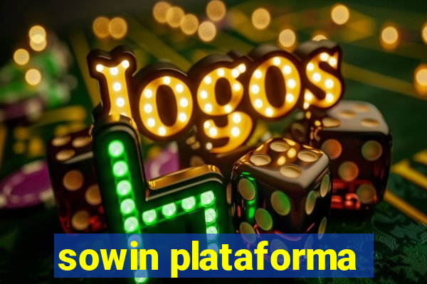 sowin plataforma