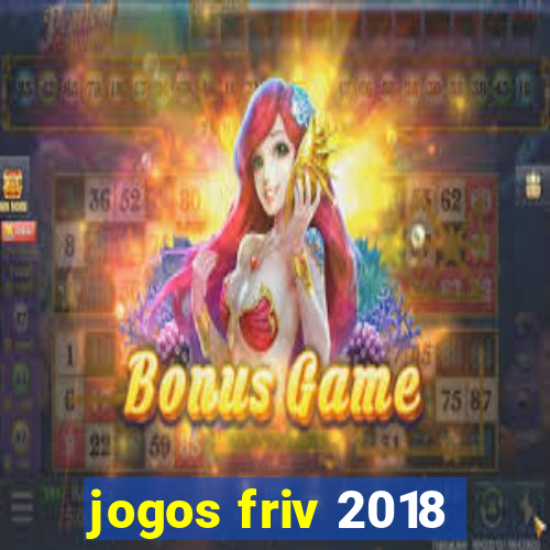 jogos friv 2018