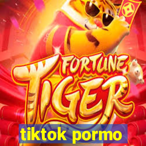 tiktok pormo