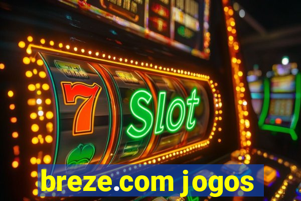 breze.com jogos