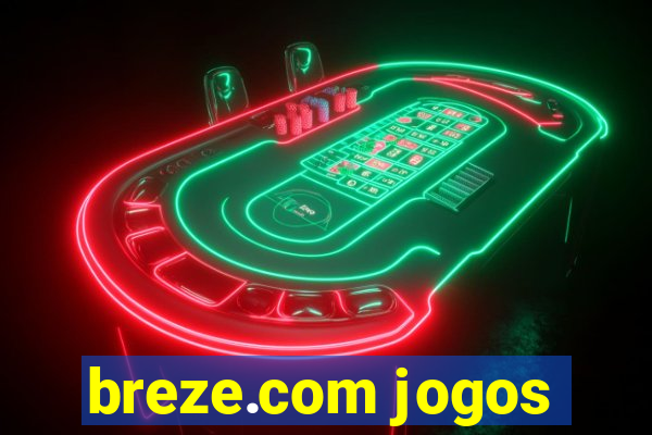 breze.com jogos