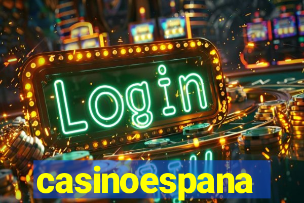 casinoespana