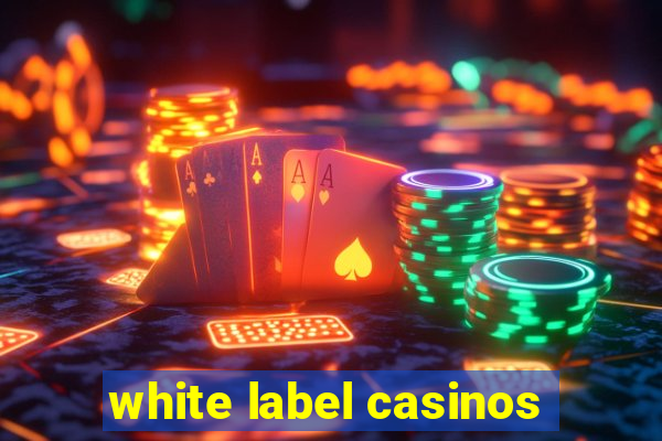 white label casinos