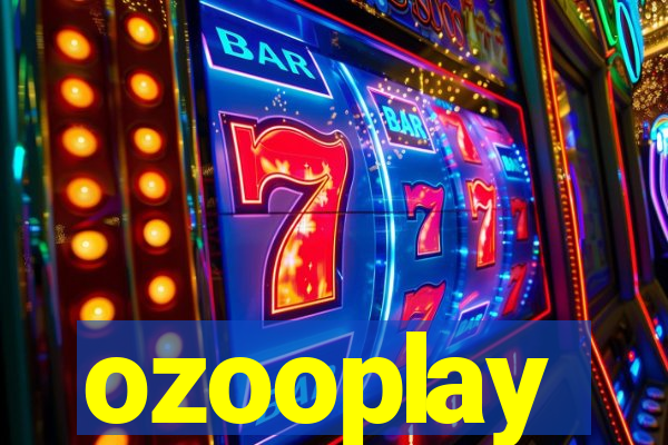 ozooplay