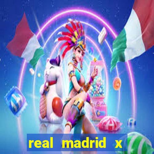 real madrid x borussia futemax