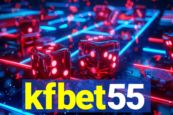 kfbet55