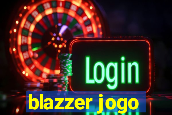 blazzer jogo