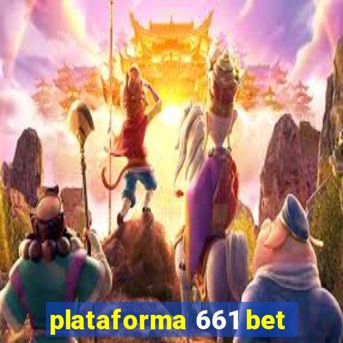 plataforma 661 bet