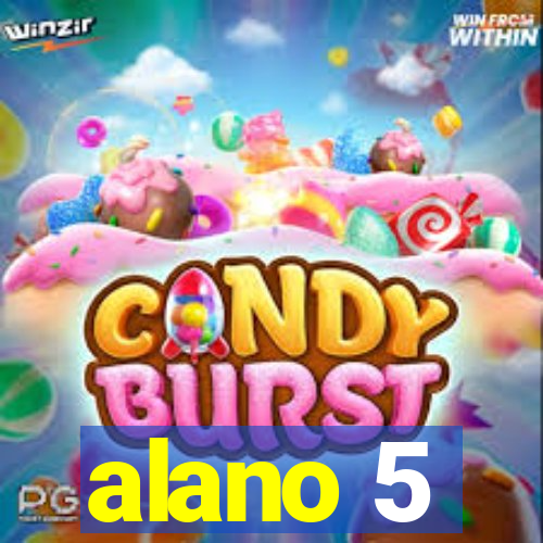 alano 5