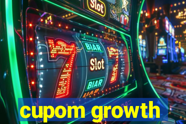 cupom growth