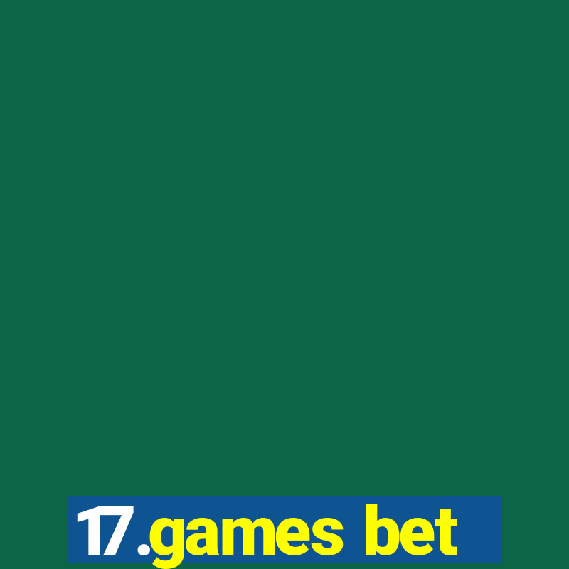 17.games bet