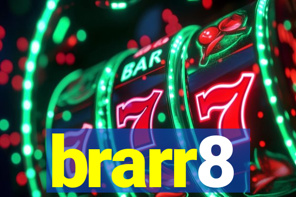 brarr8