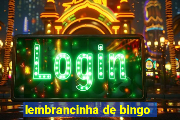 lembrancinha de bingo