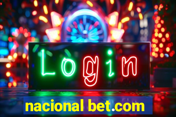 nacional bet.com