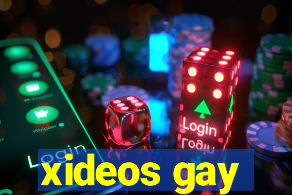 xideos gay