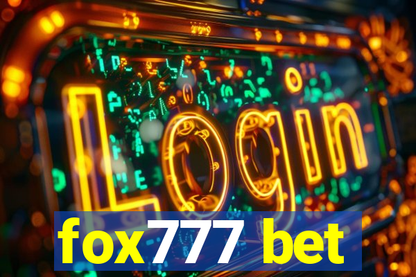 fox777 bet