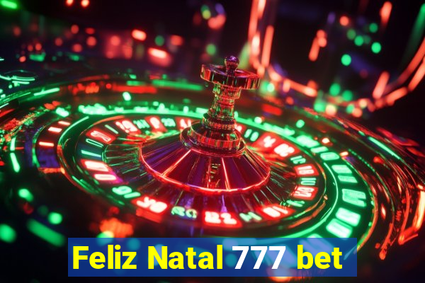 Feliz Natal 777 bet