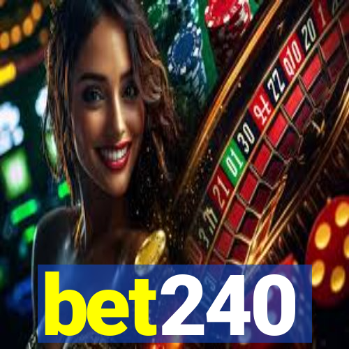 bet240