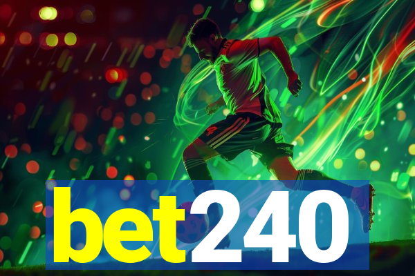 bet240