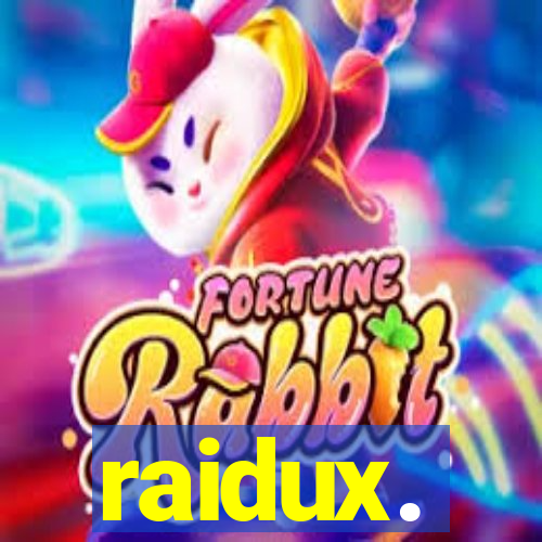 raidux.