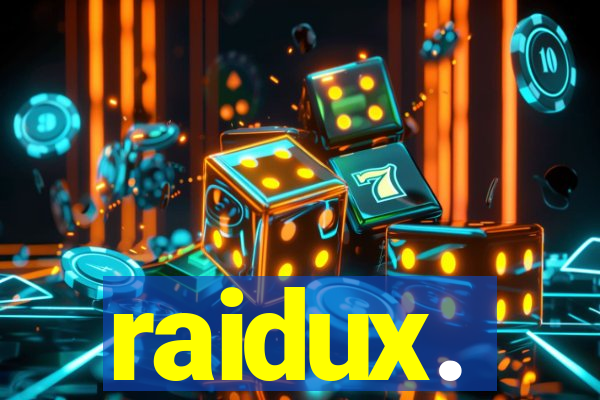 raidux.