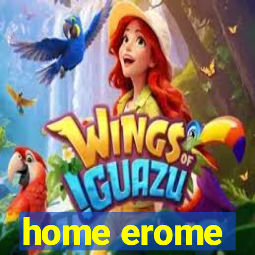 home erome