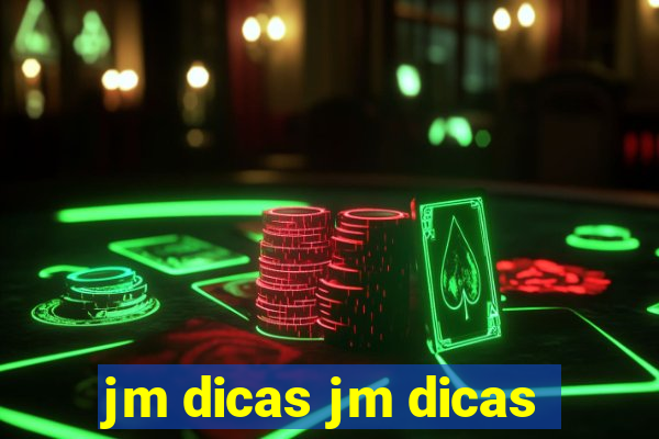 jm dicas jm dicas