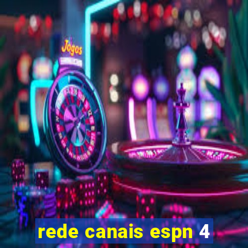 rede canais espn 4