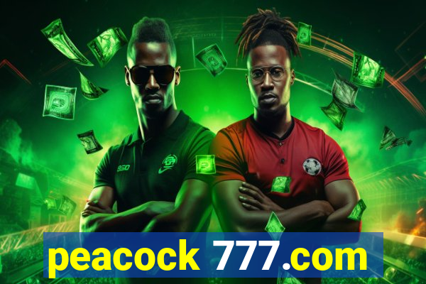 peacock 777.com