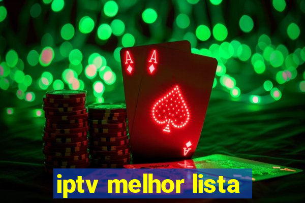 iptv melhor lista