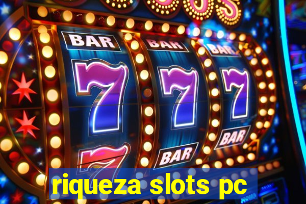 riqueza slots pc